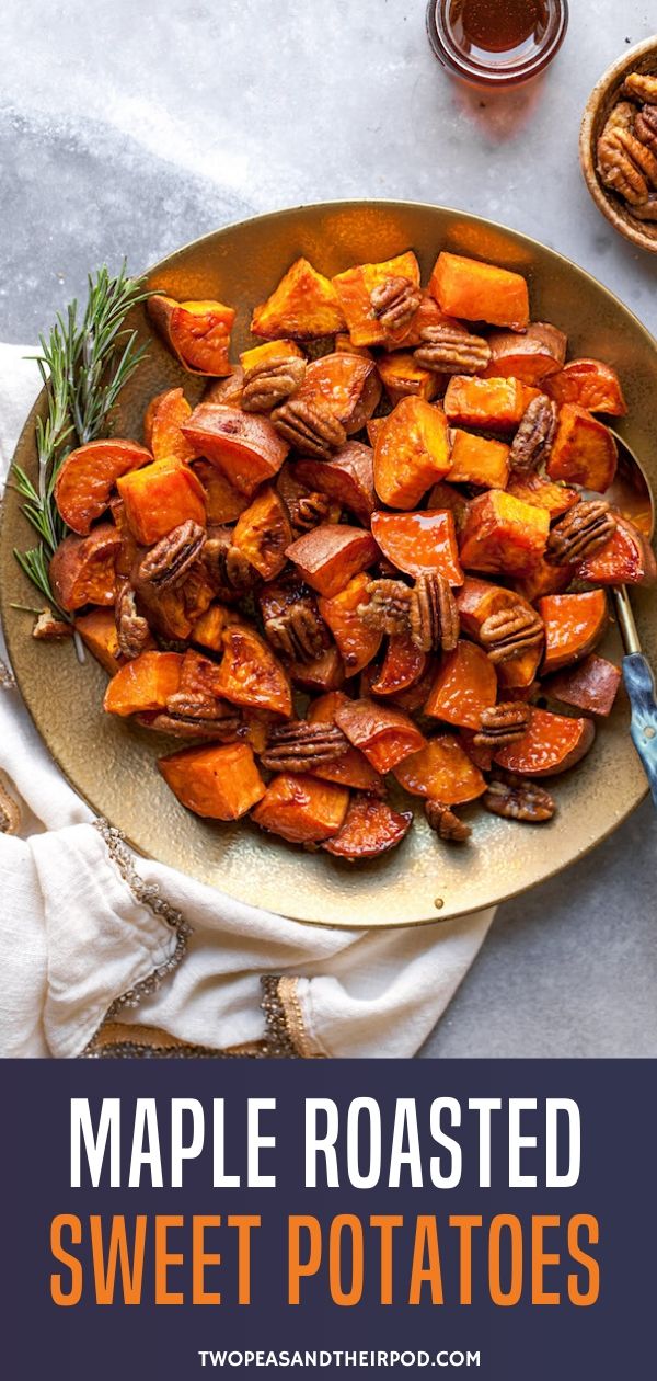Maple Roasted Sweet Potatoes - Two Peas & Their Pod