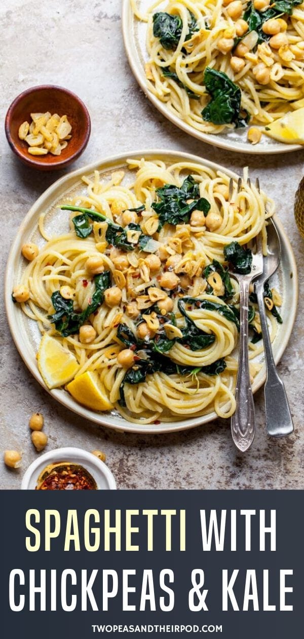 Spaghetti with Chickpeas & Kale - Two Peas & Their Pod