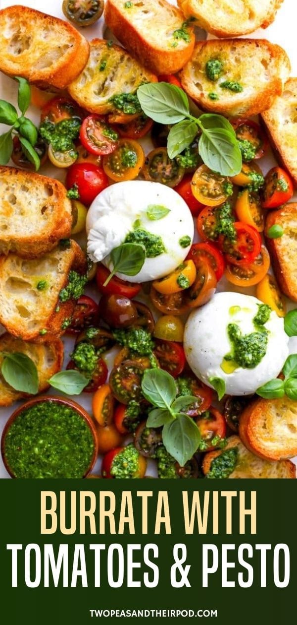 Burrata with Tomatoes & Pesto {Simple Appetizer} - Two Peas & Their Pod